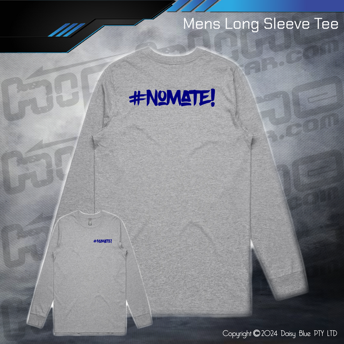 Long Sleeve Tee - #nomate!