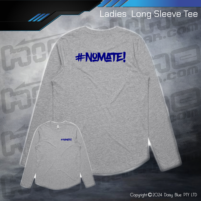 Long Sleeve Tee - #nomate!