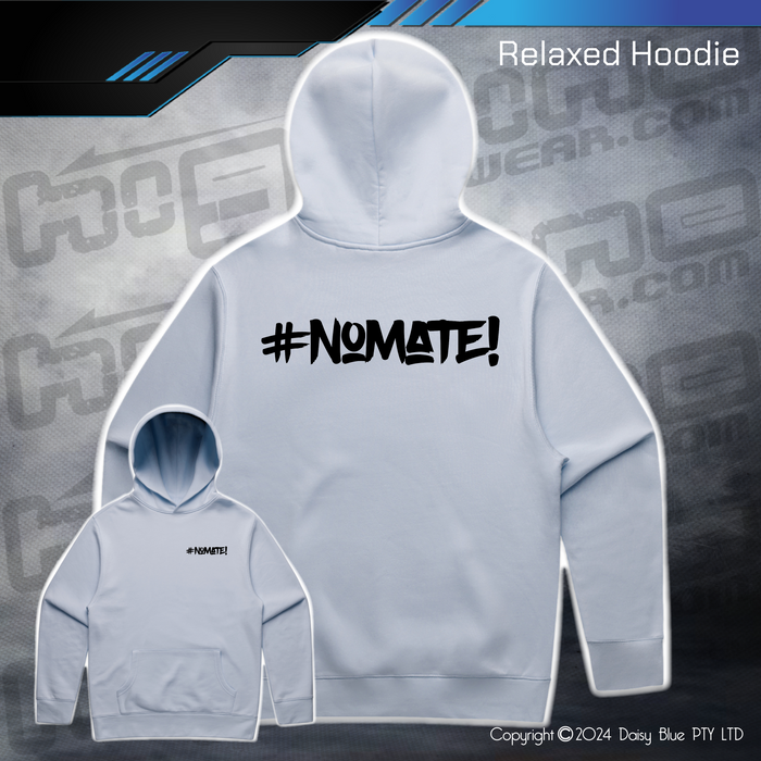 Relaxed Hoodie - #nomate!
